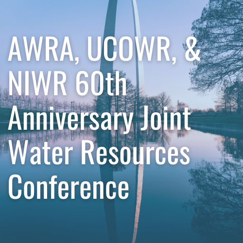 2024 AWRA, UCOWR, NIWR Joint Water Resources Conference